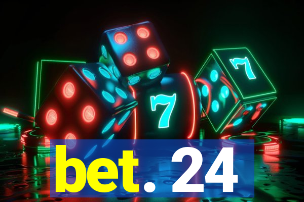 bet. 24